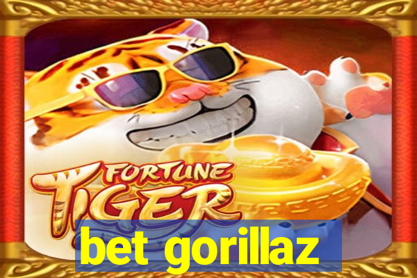 bet gorillaz